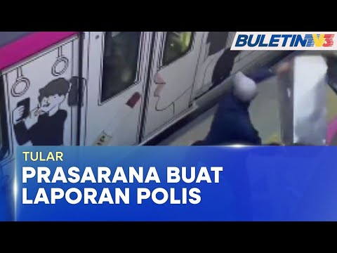 TULAR | Prasarana Buat Laporan Polis, Kerosakan Pada Tren & Stesen