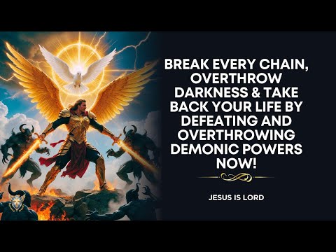 Warfare Prayers to Defeat and Overthrow Demonic Powers
