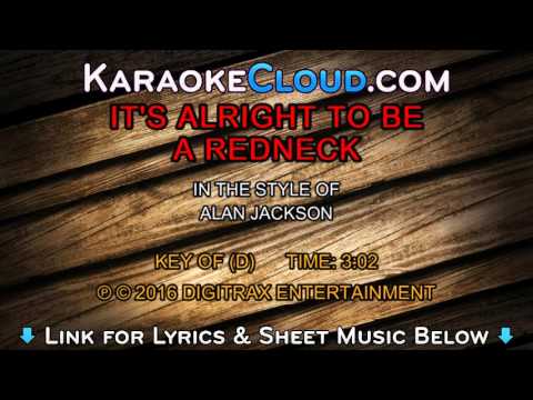 Alan Jackson – It’s Alright To Be A Redneck (Backing Track)