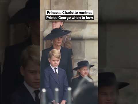 Princess Charlotte tells Prince George when to bow at Queen Elizabeth's State Funeral