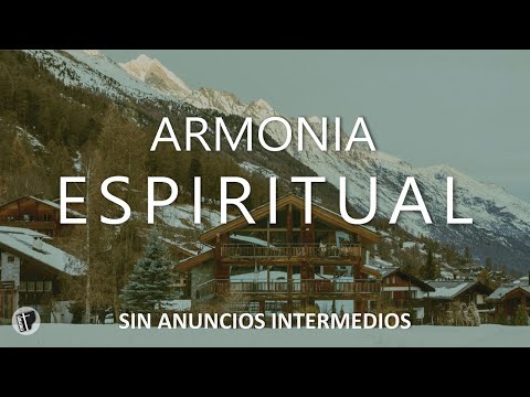 PIANO INSTRUMENTAL PARA ORAR **SIN ANUNCIOS INTERMEDIOS  -  ARMONIA ESPIRITUAL