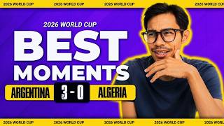 ARGENTINA 3-0 ALGERIA WORLD CUP 2026 I Fan Best Moments