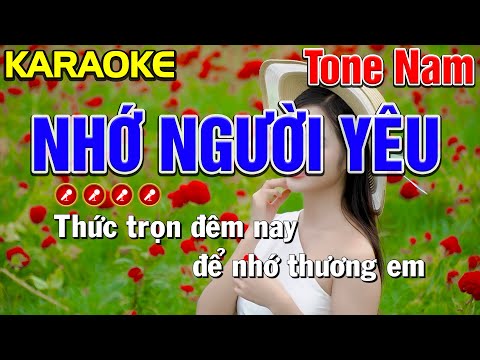 ✔ NHỚ NGƯỜI YÊU Karaoke Tone Nam | Bến Tình