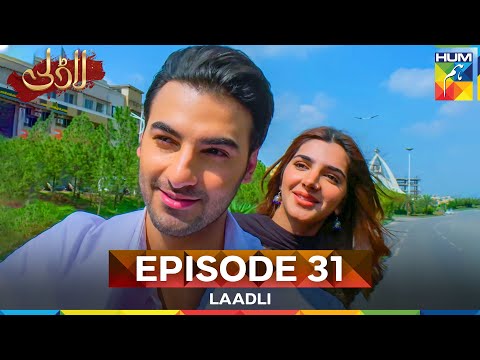 Laadli Episode 31 - 25 August 25 [Bilal Qureshi & Vaneeza & Asad Malik & Sukaina Khan] - HUM TV