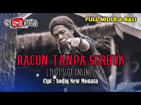 RACUN TANPA SERBUK ‼️ DJ JUDI ONLINE FULL BASS & MIDLE  - CAK SODIQ - OFFICIAL MUSIC VIDEO