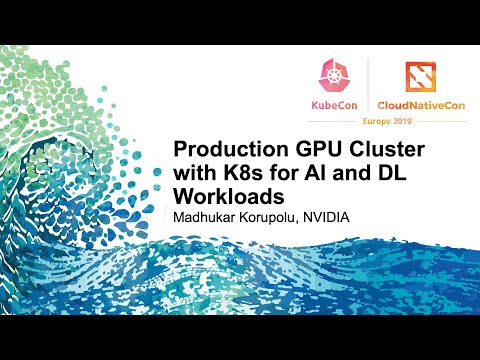 Production GPU Cluster with K8s for AI and DL Workloads