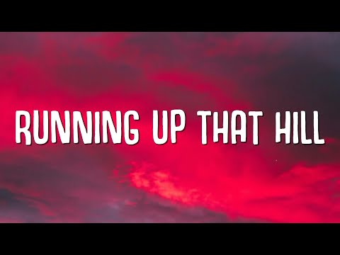 Running Up That Hill (Lyrics) - Kilian K, Blaze U & Luke Madness