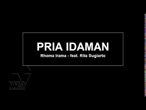 Pria Idaman – Rhoma Irama Feat. Rita Sugiarto