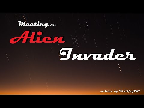 Meeting an Alien Invader Roleplay, Pt. 6 -- (Female x Listener) (F4A)