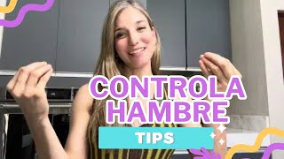 Controla el hambre con estos tips