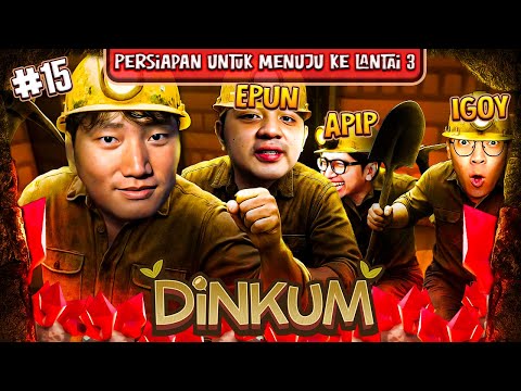 PERSIAPAN MENUJU DUNIA BARU - Dinkum Indonesia Kaciw #15