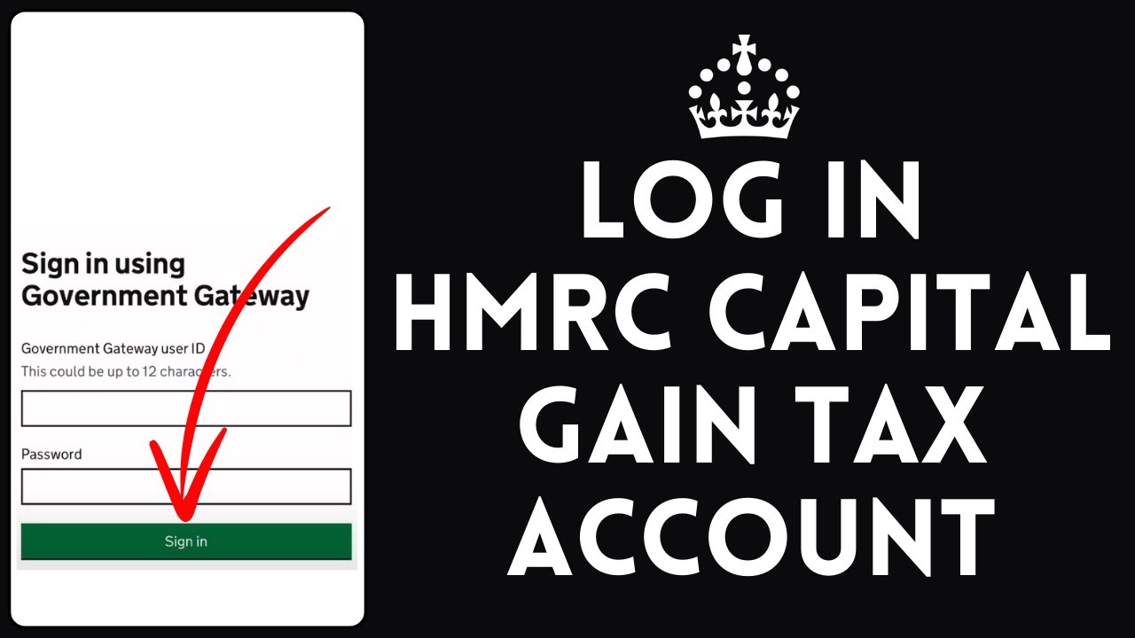 Hmrc Capital Gains Tax Login  UK 2025