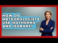 Understanding Weather Maps and Isobars