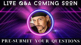 LIVE Q&A Info, Session Soon – Community Section is Open - Send Your Questions To Me Ahead Of Time