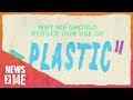 Understanding Plastic and Its Impact