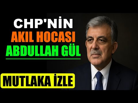 Abdullah Gül ve CHP'nin Gizli İlişkisi!