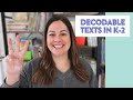 Decodable Texts in Education