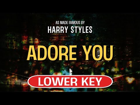 Adore You (Karaoke Lower Key) – Harry Styles