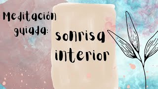 Meditación sonrisa interior