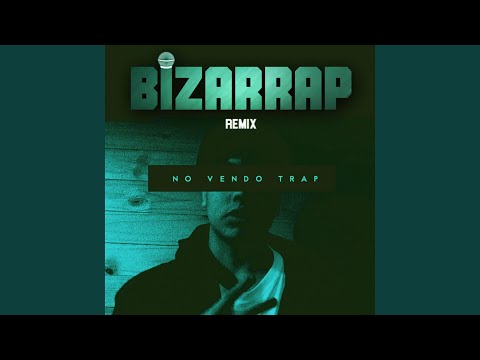 No Vendo Trap (Bizarrap Remix)