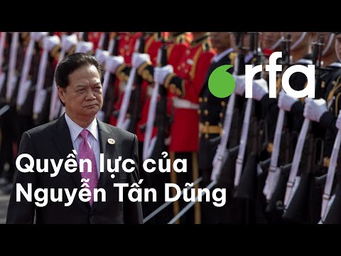 Quyền lực của Nguyễn Tấn Dũng