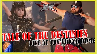 THIS ONE IS FANTASTIC!! | BABYMETAL - Tales of the Destinies LIVE (Tokyo Dome 2016) | REACTION