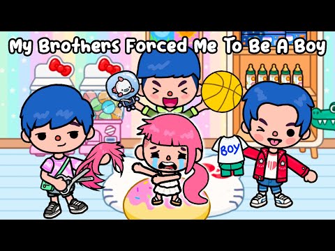 My Brothers Forced Me To Be A Boy 👧➡️👦 Sad Story | Toca Life World | Toca Boca