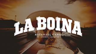 15. Natanael Cano x Ándres Vázquez - La Boina [Lyric Video]