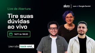 [Imersão Dev Back-End] Live de Abertura + Tire suas dúvidas Ao vivo