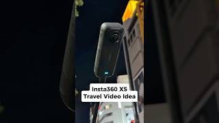 @insta360 X5: Easy Travel Video Idea