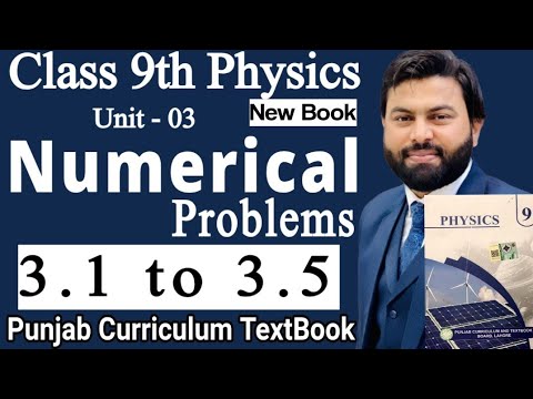 Class 9th Physics New Book Numerical Problem 3.1 to 3.5-Class 9 Physics New Book Problem 3.1 to 3.5