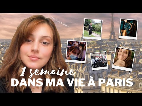 1 SEMAINE dans ma vie de PARISIENNE !!