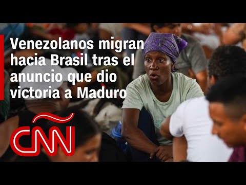 Venezolanos migran hacia Brasil tras el anuncio que dio victoria a Maduro