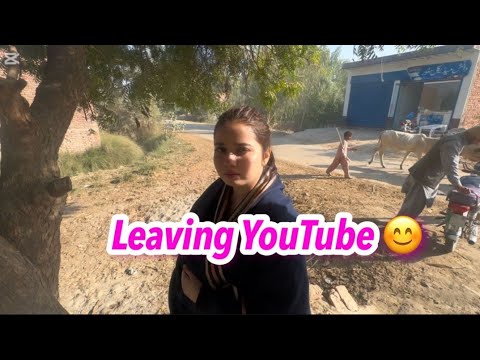 LEAVING YOUTUBE||NAINA AKBAR VLOGS