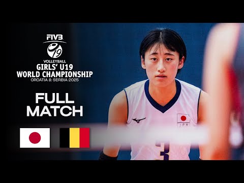 Japan vs. Belgium - Pool D (SRB) | Girls&#39; U19 World Champs 2025 - Full Match