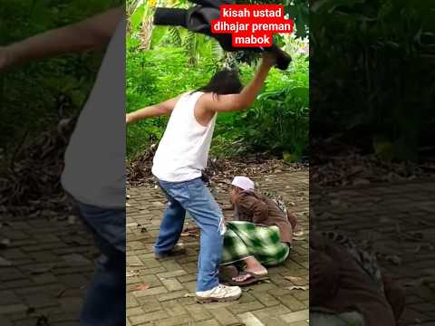 nasib ustad bertemu preman mabok #ceritainspirasidanmotivasi #ceritarakyat #drama