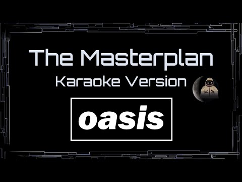 Oasis • The Masterplan (CC Karaoke / Instrumental) [UVR]