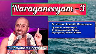 Narayaneeyam -3, Krishna Jayanthi Mahotsavam,  Sri Venugopalaswamy Temple, Sri Damodara Deekshithar