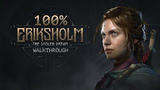 Eriksholm The Stolen Dream 100% Walkthrough Guide | All Collectibles | Platinum Trophy