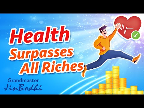 [English Version] Health Surpasses All Wealth