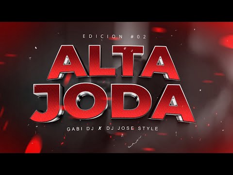 ALTA JODA #2 🥳🍐 (MIX BOLICHERO) | EDICION PERREO & FUNK 2024 🍑 | LO MAS NUEVO | GABI DJ ✘ DJ JOSE 🥳🍐