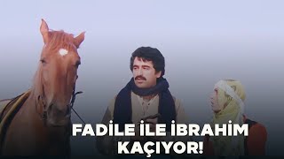 Fadile Türk Filmi | Fadile ile İbrahim Kaçıyor