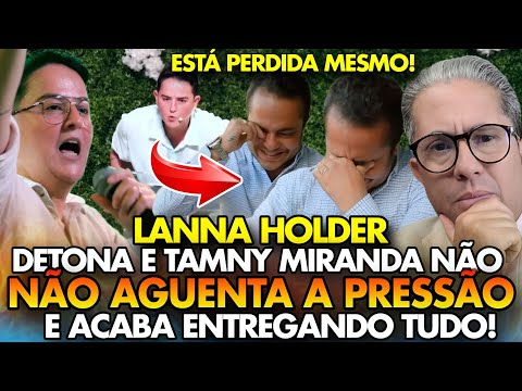 SE COMPLICOU! LANNA HOLDER DETONA e THAMMY MIRANDA não AGUENTA A PRESSÃO E ENTREGA TUDO...