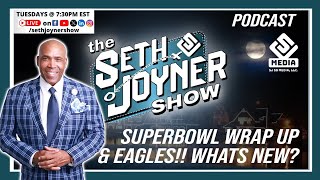 SuperBowl Wrap & Eagles 2026 Offseason