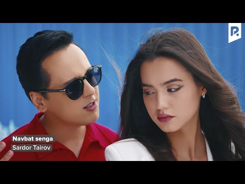 Sardor Tairov - Navbat senga | Сардор Таиров - Навбат сенга