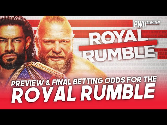 Preview & Possible Final Betting Odds For Tonight's Royal Rumble