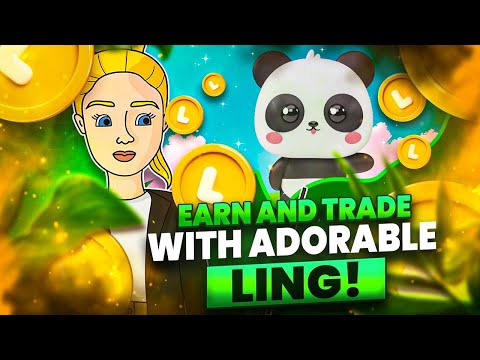 EARN AND TRADE WITH ADORABLE LING!