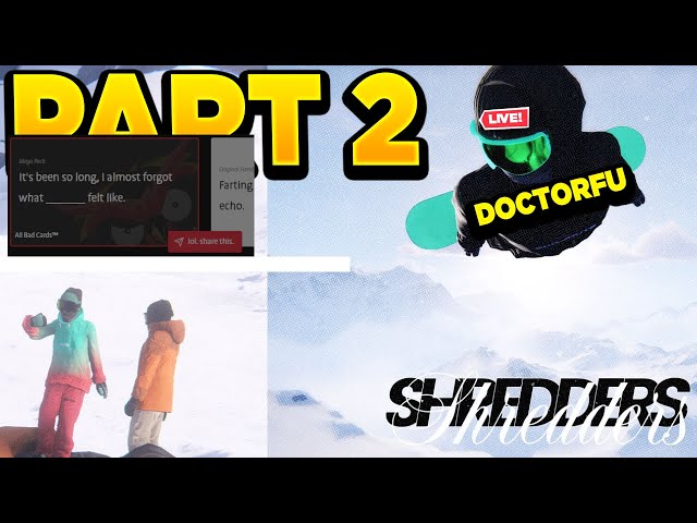 Shredders Snowboarding Or Card Against Humanity? [Part 2]