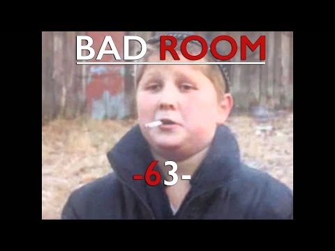 BAD ROOM №63 [ОСОБО ОПАСНЫЙ]