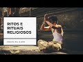 Understanding Rites and Rituals